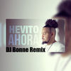 Thumbnail for the Hevito - Ahora (DJ Bonne Remix) link, provided by host site