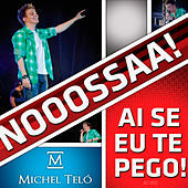 Thumbnail for the Michel Teló - Ai Se Eu Te Pego! (Ao Vivo) link, provided by host site