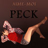 Thumbnail for the Peck - Aime-moi link, provided by host site