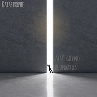 Thumbnail for the Katastrophe - Ain't got no boundaries link, provided by host site