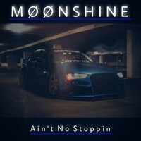 Thumbnail for the Moonshine - Ain't No Stoppin link, provided by host site