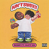Thumbnail for the Buddy - Ain't Sweet link, provided by host site