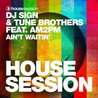 Thumbnail for the Dj Sign - Ain't Waitin' link, provided by host site