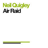 Thumbnail for the Neil Quigley - Air Raid link, provided by host site