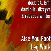 Thumbnail for the Double A - Aise You Foot Leg Work link, provided by host site