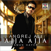 Thumbnail for the Aman Hayer - Ajja Ajja link, provided by host site