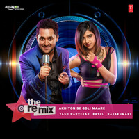 Thumbnail for the Yash Narvekar - Akhiyon Se Goli Maare - The Remix (From "The Remix - Amazon Prime Original Episode 6") link, provided by host site