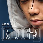 Thumbnail for the Gloc 9 - Ako Si link, provided by host site