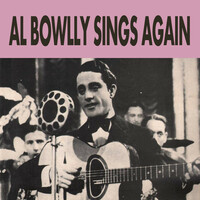 Thumbnail for the Al Bowlly - Al Bowlly Sings Again link, provided by host site