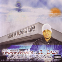 Thumbnail for the Al-D - Al-D Presents... Unconditional Luv - A Memorial To DJ Screw link, provided by host site