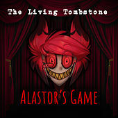 Thumbnail for the The Living Tombstone - Alastor's Game link, provided by host site