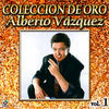 Thumbnail for the Alberto Vazquez - Alberto Vazquez Coleccion De Oro, Vol. 1 link, provided by host site