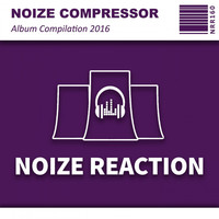 Thumbnail for the Noize Compressor - Album Compilation 2016 link, provided by host site