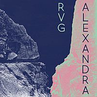 Thumbnail for the RVG - Alexandra / Dying On The Vine link, provided by host site