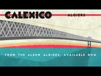 Thumbnail for the Calexico - "Algiers" link, provided by host site