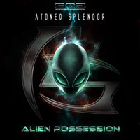 Thumbnail for the Atoned Splendor - Alien Possession link, provided by host site
