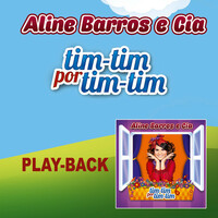 Thumbnail for the Aline Barros - Aline Barros e Cia Tim-Tim por Tim-Tim (Playback) link, provided by host site