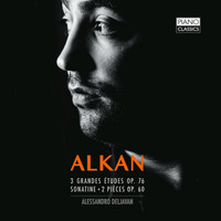 Thumbnail for the Charles-Valentin Alkan - Alkan: 3 Grande etudes, Op. 76, Sonatine, 2 petites pièces, Op. 60 link, provided by host site