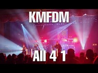 Thumbnail for the KMFDM - ALL 4 1 | Hyena Tour 2022/23 Official Live link, provided by host site