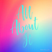 Thumbnail for the Rayelle - All About It link, provided by host site
