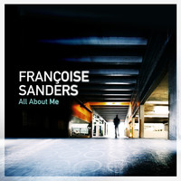 Thumbnail for the Francoise Sanders - All About Me link, provided by host site