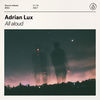 Thumbnail for the Adrian Lux - All Aloud link, provided by host site
