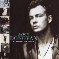 Thumbnail for the Jason Donovan - All Around The World (The Polydor Edition) link, provided by host site