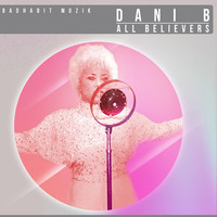 Thumbnail for the Dani B - All Believers link, provided by host site