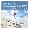Thumbnail for the Brazen - All City (Ed Solo's Worldly Mix) link, provided by host site