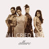 Thumbnail for the Allure - All Cried Out link, provided by host site
