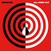 Thumbnail for the The Kenneths - All Cried Out link, provided by host site