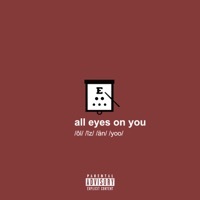 Thumbnail for the gianni & kyle - All Eyes On You link, provided by host site