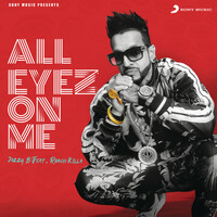 Thumbnail for the Jazzy B - All Eyez on Me link, provided by host site