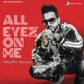 Thumbnail for the Jazzy B - All Eyez on Me link, provided by host site