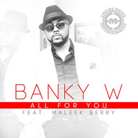 Thumbnail for the Banky W. - All for You link, provided by host site