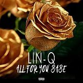 Thumbnail for the Linq - All for You Babe link, provided by host site