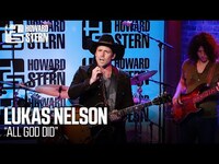 Thumbnail for the Lukas Nelson - “All God Did” Live on the Stern Show link, provided by host site