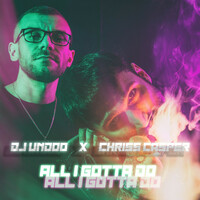 Thumbnail for the DJ Undoo - All I Gotta Do link, provided by host site