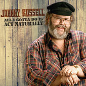 Thumbnail for the Johnny Russell - All I Gotta Do is Act Naturally link, provided by host site