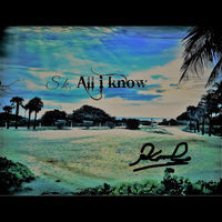 Thumbnail for the SK - All I Know link, provided by host site
