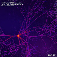 Thumbnail for the Devan - All I've Ever Known link, provided by host site