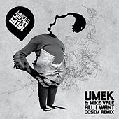 Thumbnail for the UMEK - All I Want (Dosem Remix) link, provided by host site