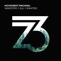 Thumbnail for the Movement Machina - All I Wanted / Nakatomi link, provided by host site
