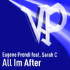 Thumbnail for the Eugene Prendi - All Im After link, provided by host site