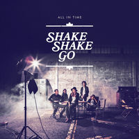 Thumbnail for the Shake Shake Go - All in Time link, provided by host site