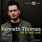 Thumbnail for the Kenneth Thomas - All Is Not Lost (Remixes) link, provided by host site