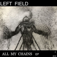 Thumbnail for the Leftfield - All My Chains link, provided by host site