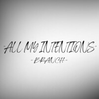 Thumbnail for the Branch - All My Intentions link, provided by host site