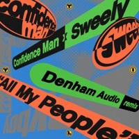 Thumbnail for the Confidence Man - All My People (Denham Audio Remix) link, provided by host site