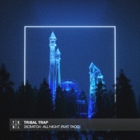 Thumbnail for the 2Scratch - All Night link, provided by host site